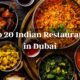 Top 20 Indian Restaurants in Dubai