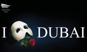 CELEBRATE VALENTINE'S DAY WITH "THE PHANTOM OF THE OPERA" AT DUBAI OPERA: SPECIAL OFFER BY BELCANTO Celebrate Valentine's Day with The Phantom of the Opera at Dubai Opera