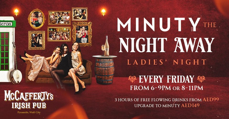 Minuty the Night Away - Ladies Night || Wow-Emirates