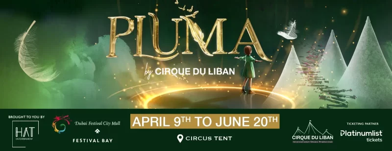 Pluma Show/Circus in Dubai || Wow-Emirates