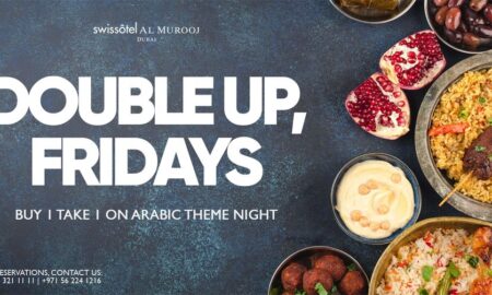 Double Up Fridays by Swissôtel Al Murooj Dubai