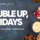 Double Up Fridays by Swissôtel Al Murooj Dubai