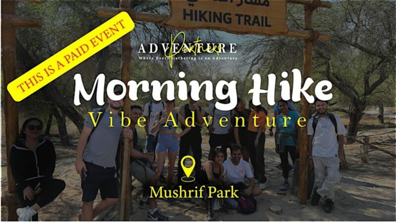 Epic Hike Adventure at Mushrif Park