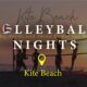 Volleyball Under the Stars at Kite Beach