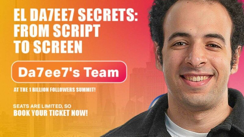 Join El Daheeh at the 1 Billion Followers Summit